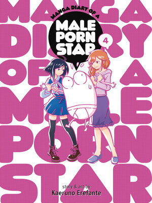 cover image of Manga Diary of a Male Porn Star, Volume 4